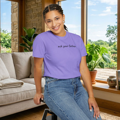 Ask Your Father Shirt | Funny Mom Tee | Mother's Day Gift | Sarcastic Mom T-Shirt