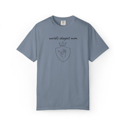 World's Okayest Mom Shirt | Funny Mom Gift | Mother's Day Tee | Mom Humor Shirt