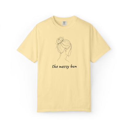 Messy Bun Mom Shirt | Funny Mom Tee | Mother's Day Gift | Mom Life T-Shirt