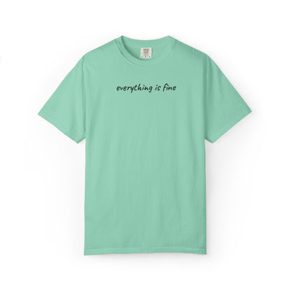 Everything is fine tee | being a mother is a blessing | mother's day gift tee