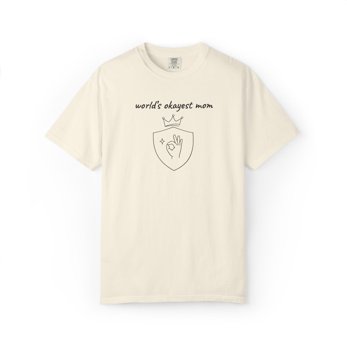World's Okayest Mom Shirt | Funny Mom Gift | Mother's Day Tee | Mom Humor Shirt