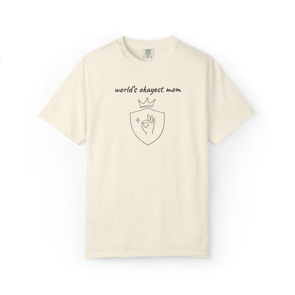 World's Okayest Mom Shirt | Funny Mom Gift | Mother's Day Tee | Mom Humor Shirt