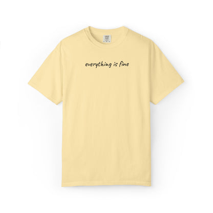Everything is fine tee | being a mother is a blessing | mother's day gift tee