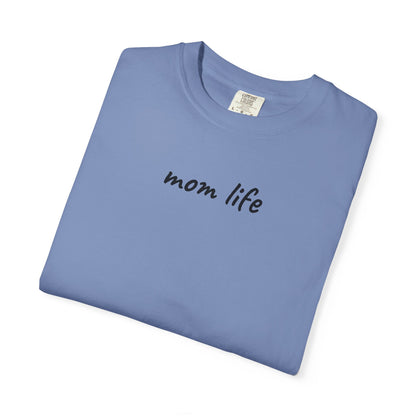 Mom Life Shirt | Funny Mom Tee | Mother's Day Gift | Cute Mom T-Shirt