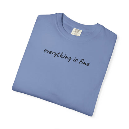 Everything is fine tee | being a mother is a blessing | mother's day gift tee