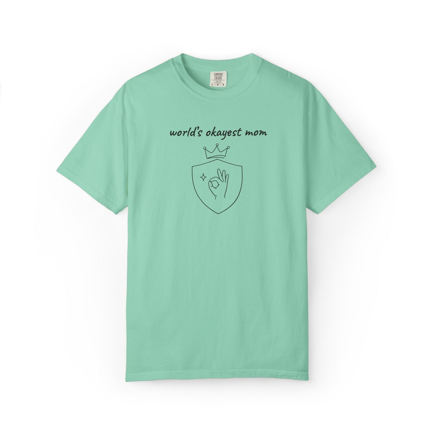 World's Okayest Mom Shirt | Funny Mom Gift | Mother's Day Tee | Mom Humor Shirt