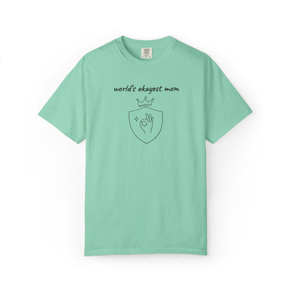 World's Okayest Mom Shirt | Funny Mom Gift | Mother's Day Tee | Mom Humor Shirt