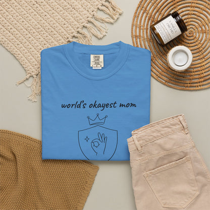 World's Okayest Mom Shirt | Funny Mom Gift | Mother's Day Tee | Mom Humor Shirt