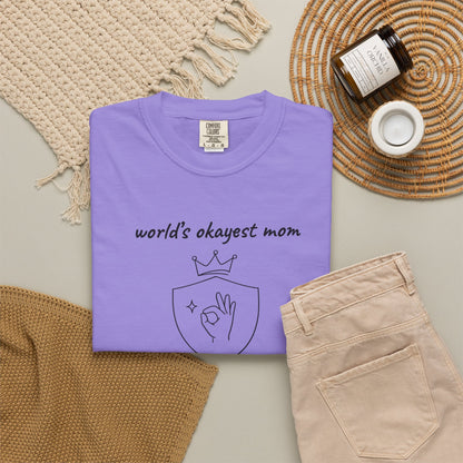 World's Okayest Mom Shirt | Funny Mom Gift | Mother's Day Tee | Mom Humor Shirt