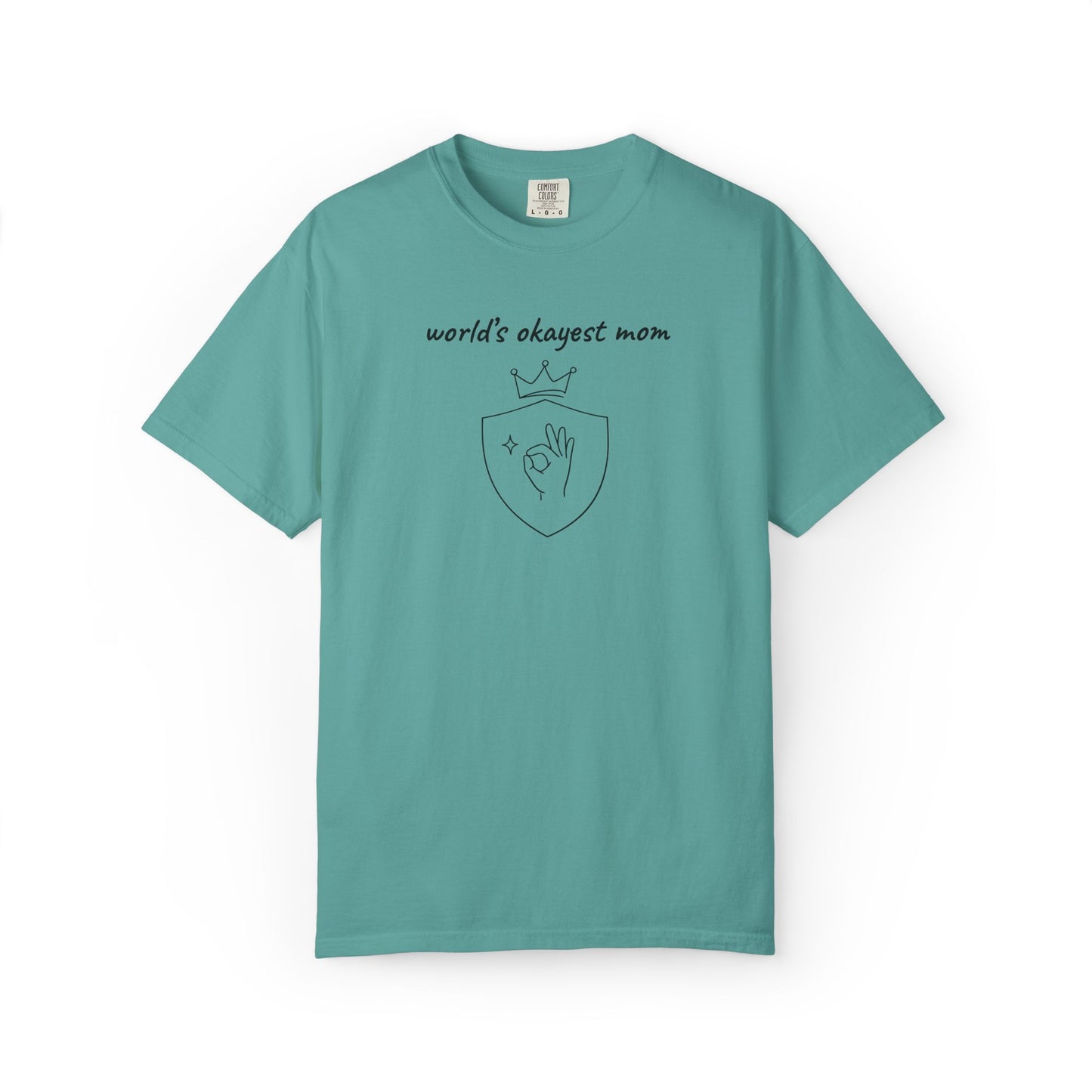 World's Okayest Mom Shirt | Funny Mom Gift | Mother's Day Tee | Mom Humor Shirt